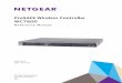 ProSAFE Wireless Controller WC7600 · 2014-12-05 · 2 ProSAFE Wireless Controller WC7600 Support Thank you for selecting NETGEAR products. After installing your device, locate the