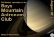 The Monthly Newsletter of the Bays Mountain Astronomy Club · Serpentis), represents the serpent’s neck, and Alya (Theta Serpentis) marks the tip of the snake’s tail. Serpens