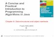 A Concise and Practical Introduction to Programming ...nielsen/Java... · A Concise and Practical Introduction to Programming Algorithms in Java © 2009 Frank Nielsen 2 FIFO data-structures