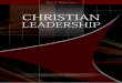 Christian Leadership (1985) Version 106 · Christian Leadership Christian Leadership - Praying Leadership—The path of men who are placed as leaders is not an easy one. But they