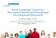 Dual Language Learners: The Latest Social and Emotional ... · PDF file Dual Language Learners’ Development Tamara Halle Policy Implications • Be inclusive of dual language learners
