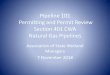 Pipeline 101 Permitting and Permit Review Section 401 CWA ... · Pipeline 101 Permitting and Permit Review Section 401 CWA Natural Gas Pipelines ... Return Contingency Plan certified