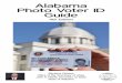 Alabama Photo Voter ID Guide - madisoncountyvotes.com · Alabama photo voter ID card if there is no issue with your registration. If a voter is applying for a free nondriver ID card,