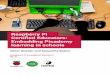 Certified Educators: in schools Embedding …...5 Raspberry Pi Certified Educators: Embedding Picademy learning in schools to organise calls with them so they could interact with us