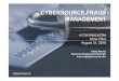 CYBERSOURCE FRAUD MANAGEMENTCYBERSOURCE FRAUD MANAGEMENT e-Commerce Day Lima, Peru Kathy Reeves Business Development Manager kreeves@cybersource.com August 31, 2010 Orders Rules Chargeback