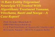 Neuralgia V3 Treated With Algorithmic Treatment Vamana ... kendre.pdf · Neuralgia V3 Treated With Algorithmic Treatment Vamana, Virechana, Basti and Nasya - A ... algorithmic treatment