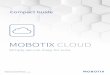 mx CG en MOBOTIX CLOUD 200407€¦ · 2. The MOBOTIX CLOUD Architecture Each camera communicates with the MOBOTIX Bridge using a securely encrypted outgoing connection. Cameras are