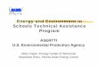 Energy and Environment in Schools Technical Assistance …asertti.org/events/fall/2006/presentations/Schools... · 2007-09-20 · Energy and Environment in Schools Technical Assistance