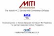 The Development of Holistic Manpower for Industry 4.0 ... · The Development of Holistic Manpower for Industry 4.0 Readiness: The German-Malaysian Institute Perspective The Industry