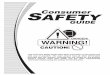 This Consumer Safety Guide offers basic information on the ... · This Consumer Safety Guide offers basic information on the proper and safe use of scooters. The user should read
