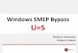 Windows SMEP Bypass U=S · P A G E -Reviewing Modern Protections 4 Integrity Levels: call restrictions for applications running in low integrity level – since Windows 8.1. -KMCS: