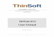 BeTwin ES User Manual - Thinsoft4 1. Introduction to BeTwin ES Product Description BeTwin ES is the software that allows multiple users to simultaneously and independently shares a