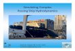 Simulating Complex Passing Ship HydrodynamicsPassing Ship Hydrodynamics Scott W. Fenical, PE, D.CE, D.PE scott.fenical@mottmac.com. Presentation Outline • Passing Ship Effects and