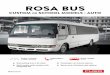 ROSA BUS NZ...ROSA BUS CUSTOM ROSA BUS SCHOOL SPECIFICATIONS - ROSA BUS fuso.co.n A policy of continual improvement means that specifications detailed in this brochure are subject