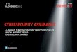 CYBERSECURITY*ASSURANCE* ... CYBERSECURITY*ASSURANCE* ALAN YAU TI DUN CISA CISM CGEIT CRISC CISSP CSXF ITIL SPECIAL INTEREST GROUP 1 ISACA MALAYSIA CHAPTERLike any information security