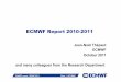 ECMWF Report 2010-2011 ... Slide 1 ECMWF report - WGNE 2011 Slide 1, ¢©ECMWF ECMWF Report 2010-2011