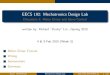 EECS 192: Mechatronics Design Labee192/sp16/slides/dis3.pdf · Motor Driver Circuits Motor Driver Topologies Half-Bridge Recap (for your reference) I This driver design gives you