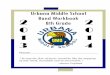 Urbana Middle School Band Workbook 2 8th Grade 2 0000 0 1 4 Handbook 8.pdf• Band folder, handbook, and music • Pencil (to write on your music) • Method Book (see website for