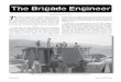 The Brigade Engineer - DTIC · suming the brigade engineer duties once in-theater. Inform the Command Group. Ensure that the com-mand group, or at least the BCT operations (S-3) officer,