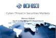 Cyber-Threat in Securities Markets - Iosco.org · Level of cyber-security and cyber -resilience • All exchanges have detection and prevention measures in place. • 94% have disaster