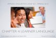 APPLIED LINGUISTICS LANE 423 - SPRING 2012 4 - part 1.pdf · • characteristics of the learner's ﬁrst language, •some characteristics of the second language, •and some characteristics