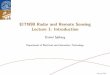 EITN90 Radar and Remote Sensing Lecture 1: Introduction · 2018-01-15 · Some comments on the book The book is one of the best introductory radar books around, and gives a great
