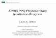 APHIS PPQ Phytosanitary Irradiation Program · APHIS PPQ Phytosanitary Irradiation Program Laura A. Jeffers National Operations Manager Field Operations Plant Protection and Quarantine