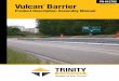 612792 Vulcan Barrier Manual - Trinity Highway · 4 Revision E April 2019 Safety Symbols This section describes the safety symbols that appear in this Vulcan® Barrier manual. Read