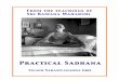 Practical Sadhana - Spiritual Teaching · From the teachings of Sri Ramana Maharshi !!!!! Practical Sadhana Swami Sadasivananda Giri