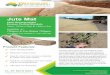 Jute mat GeneralBrochure - Aussie Environmental · 2018-10-31 · Jute Matting should be overlapped away from prevailing wind and water flow direction. 4. A trench, no less than 150mm