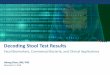 Decoding Stool Test Results - Age Management Medicine ... · Decoding Stool Test Results Lihong Chen, MD, PhD November 3, 2018 Fecal Biomarkers, Commensal Bacteria, and Clinical Applications