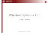 Wireless Systems Lab - Users < TWikitwiki.di.uniroma1.it/pub/Wireless/WebHome/Lesson_1a.pdfWireless Systems Lab - 2014 Intents • An intent is an Intent object with a message content