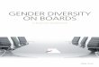 GENDER DIVERSITY ON BOARDS - Ministry of Social and Family ... · GENDER DIVERSITY ON BOARDS: A Business Imperative 02 Executive Summary ender diversity is an important source of