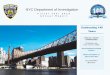 NYC Department of Investigation · Department of Investigation Dear Fellow New Yorkers: In 2013, the New York City Department of Investigation (DOI) celebrates its 140th year protecting