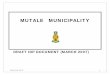 MUTALE MUNICIPALITY DOCUMENT FOR 2007-2011.pdf · The Integrated development Plan for Mutale Municipality was complied in consultation with the Council, District, communities and