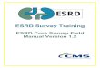 ESRD Survey Training - IPRO€¦ · The existence of survey tools is designated with a on the ESRD Core Survey. • Triggers: Each survey task includes a list of “triggers” which,