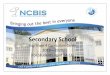 Secondary School - NCBISncbis.co.uk/wp-content/uploads/2015/11/KS4-Curriculum-Guide-18-20.pdf3 Contents MFL French, German and Spanish 31 MFL Arabic as a Second Language 32 Music 33