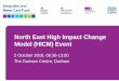 North East High Impact Change Model (HICM) Event event... · Lincolnshire Model and developing an approach to Trusted Assessment ... Person Specification Integrity Communication Experience