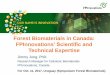 Forest Biomaterials in Canada: FPInnovations’ Scientific ...ºblicos/INIA Tacuarembó... · FPInnovations (Previously known as Paprican) 95 years of Research Expertise World’s