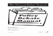 Policy Debate Manual - Milwaukee Debate Leaguemilwaukeedebateleague.org/wp-content/uploads/Documents/... · 2017-06-02 · National Debate Project Policy Debate Manual Page What Is