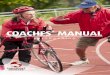 COACHES´ MANUAL · Coaches´ Manual Parasport Denmark - Brøndby Stadion 20 - 2605 Brøndby - Introduction This RaceRunning manual is a tool for coaches, parents and others who are