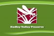 Hadley Valley Preserve - Homepage - Forest Preserve ......a plan to return Hadley Valley to a healthy, natural landscape. In 2007, the Forest Preserve began restoring more than 180