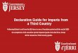 Declaration Guide for Imports from a Third Country and transport/ID... · A guide to declaring Third Country Imports To declare third country imports visit 1. Using your CLC reference