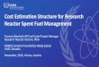 Cost Estimation Structure for Research Reactor Spent Fuel ... · Cost Estimation Structure for Research Reactor Spent Fuel Management Frances Marshall, RR Fuel Cycle Project Manager