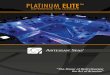 PLATINUM ELITE - irp-cdn.multiscreensite.com · platinum elite | 13 Every Platinum Elite spa comes standard with the DynaBrite™ LED lighting system, which consists of a large main