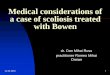 Medical considerations of a case of scoliosis treated with Bowen Scoliosis6792.pdf · 2016-05-10 · 21.03.2016 3 Medical comments and osteopath –postural considerations related
