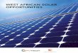 West african solar opportunities - GOGLA · West african solar opportunities. country round-up W est Africa has more than 5,000MW of solar in the pipeline. Earlier this month, Sierra