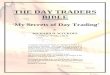 THE DAY TRADERS BIBLE - Vantage Point Trading · 2019-01-10 · 1 of 119 THE DAY TRADERS BIBLE ‘My Secrets of Day Trading’ By RICHARD D. WYCKOFF New York, 1919. ‘Contained within