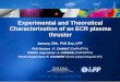 Experimental and Theoretical Characterization of an ECR plasma thruster - LPP · 2018-01-04 · 1 Experimental and Theoretical Characterization of an ECR plasma thruster January 21th,