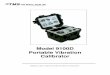 Model 9100D Portable Vibration Calibrator...For answers to questions about the 9100D Portable Vibration Calibrator, consult this manual. For additional product support, contact The